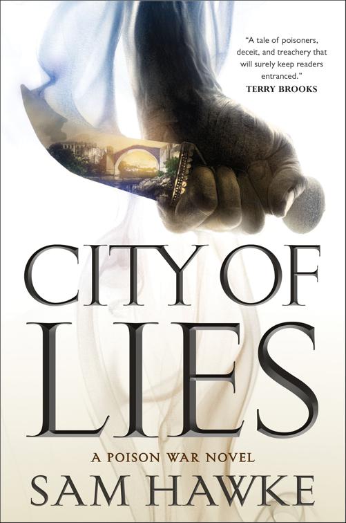 City of Lies, The Poison Wars