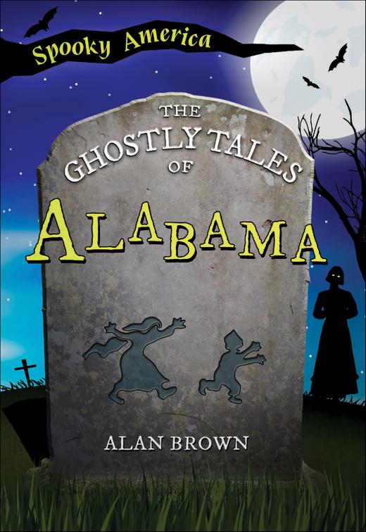 Ghostly Tales of Alabama