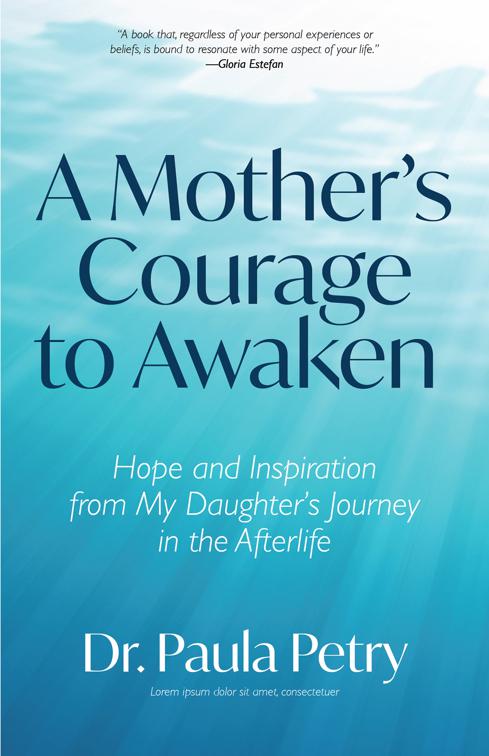 Mother&#x27;s Courage to Awaken