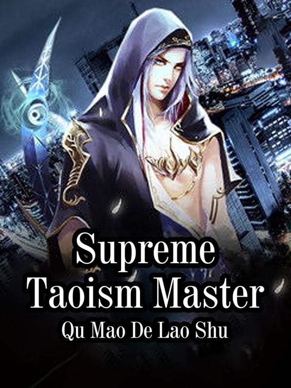 This image is the cover for the book Supreme Taoism Master, Volume 10