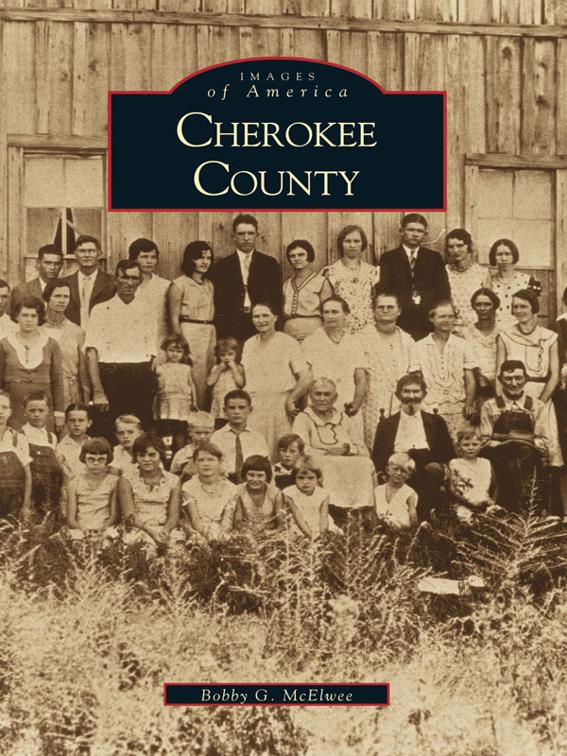 Cherokee County, Images of America
