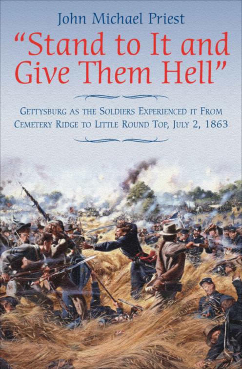 &quot;Stand to It and Give Them Hell&quot;