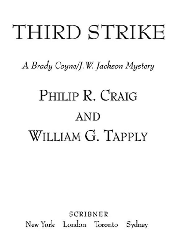 Third Strike, The Brady Coyne and J.W. Jackson Mysteries
