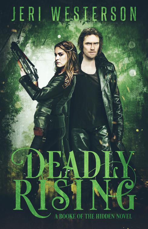 Deadly Rising, The Booke of the Hidden Novels