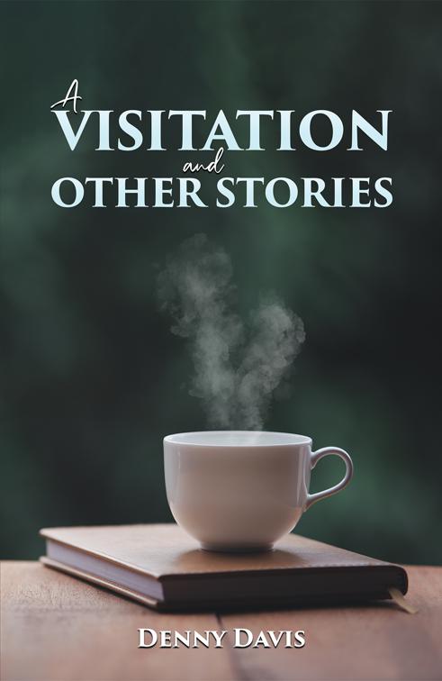 A Visitation and Other Stories