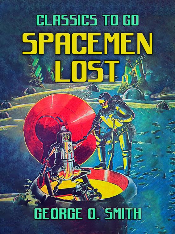 Spacemen Lost, Classics To Go