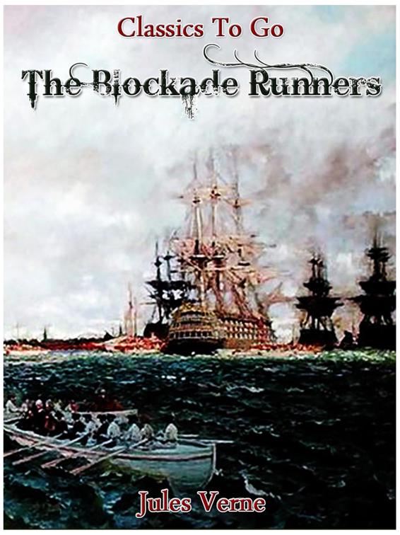 The Blockade Runners, Classics To Go