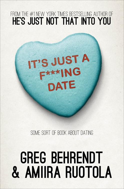 It&#x27;s Just a F***ing Date
