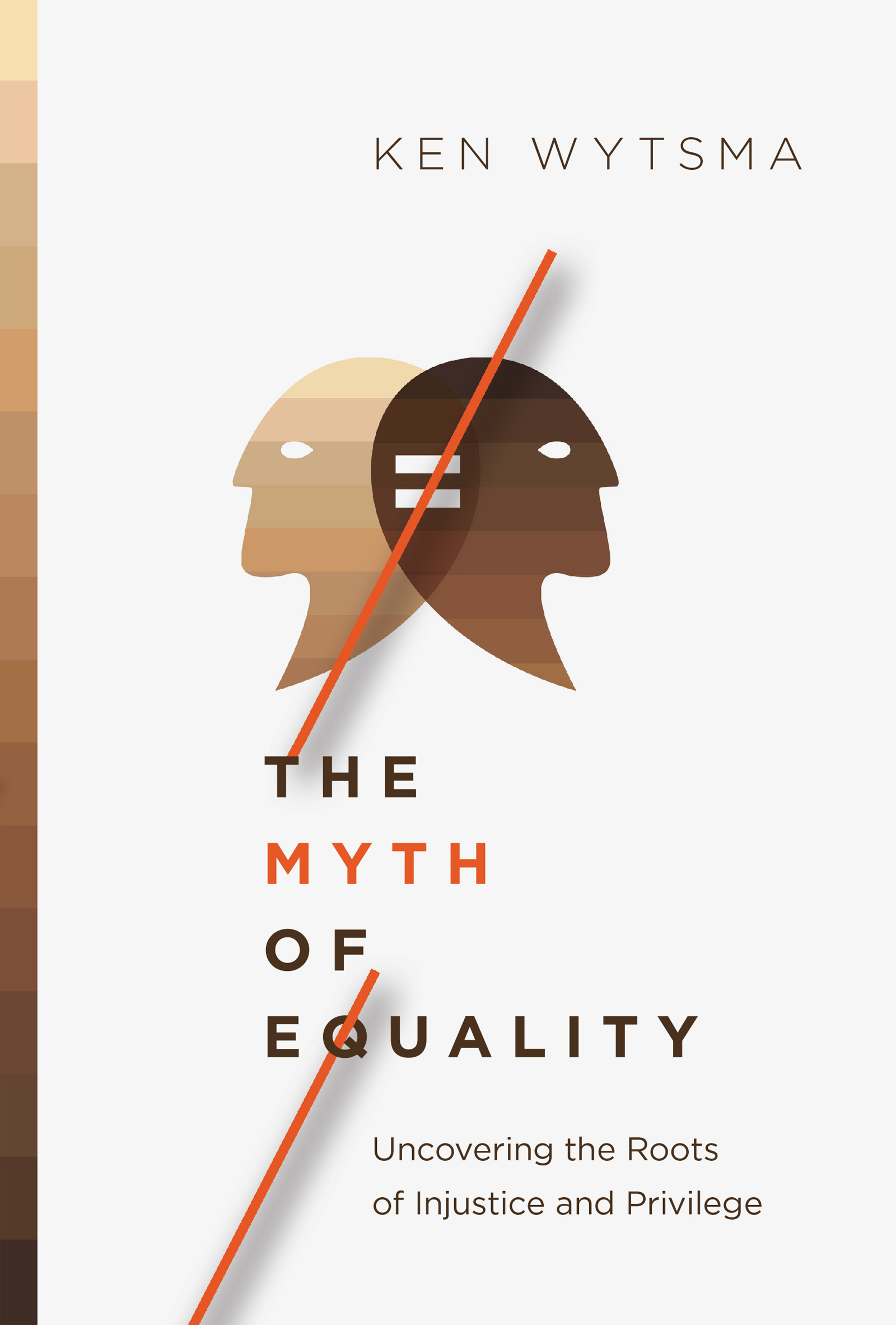 This image is the cover for the book The Myth of Equality
