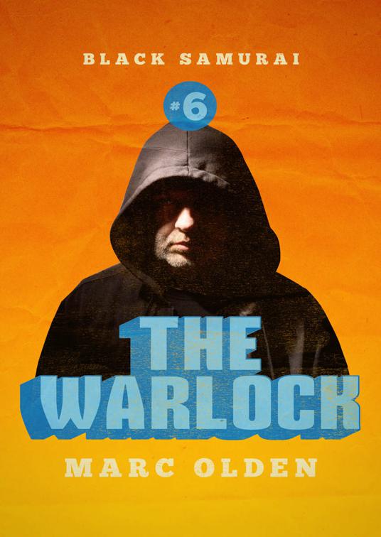 This image is the cover for the book Warlock, Black Samurai