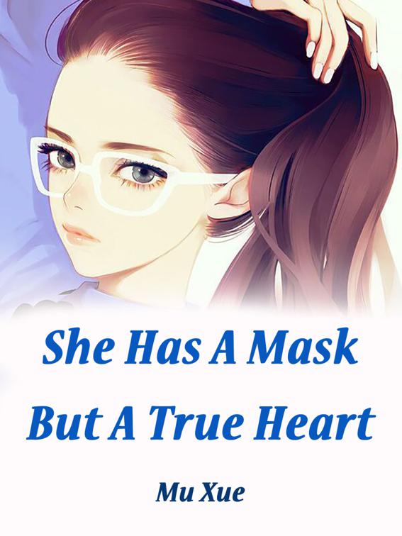 She Has A Mask, But A True Heart, Volume 2