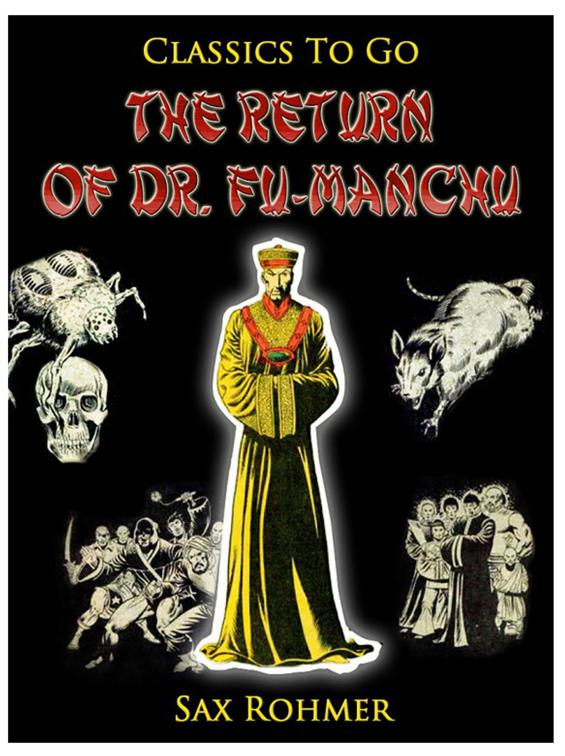 The Return of Dr. Fu-Manchu, Classics To Go