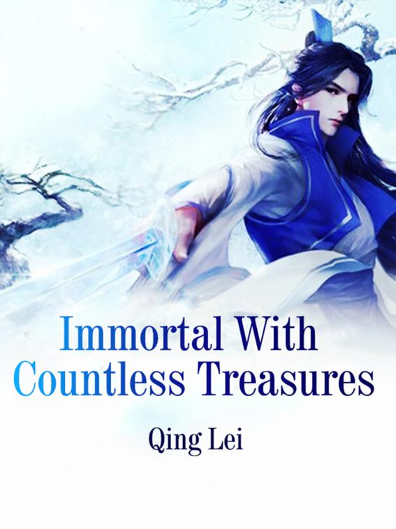 Immortal With Countless Treasures, Volume 1