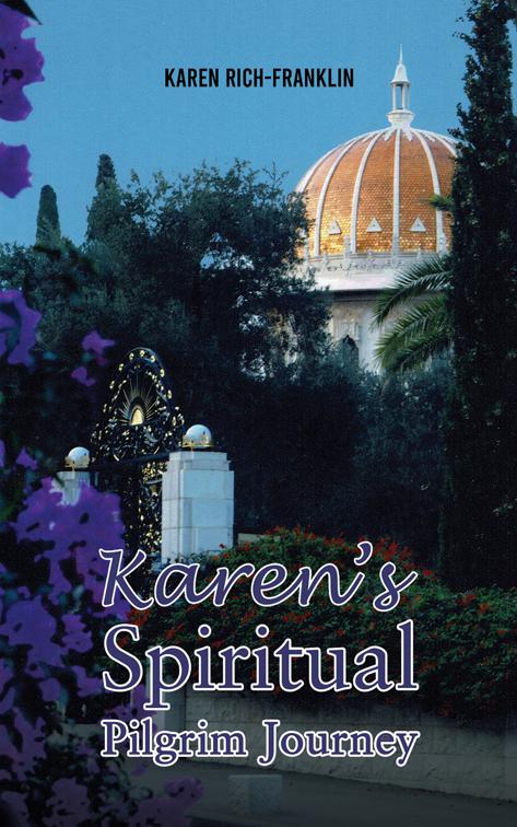 Karen&#x27;s Spiritual Pilgrim Journey