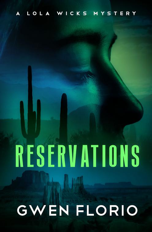 Reservations, The Lola Wicks Mysteries