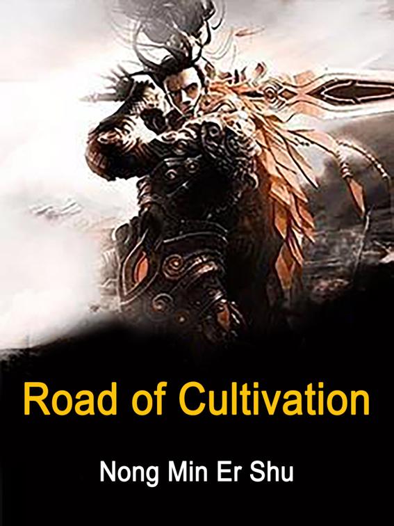Road of Cultivation, Volume 2