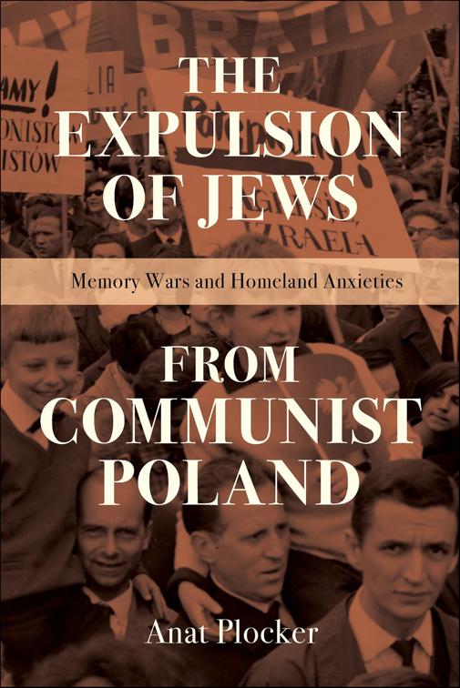 Expulsion of Jews from Communist Poland, The Modern Jewish Experience