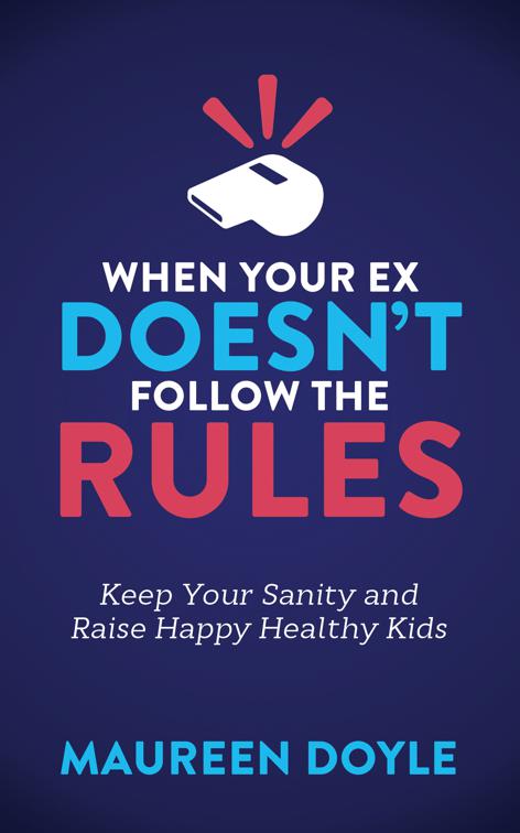 When Your Ex Doesn&#x27;t Follow the Rules