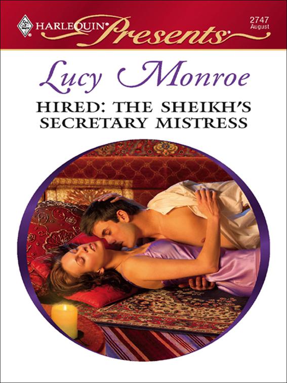 Hired: The Sheik&#x27;s Secretary Mistress