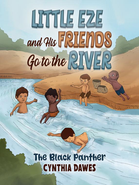 Little Eze and His Friends Go to the River