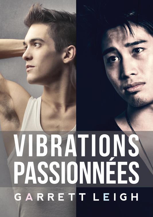 Vibrations passionnées