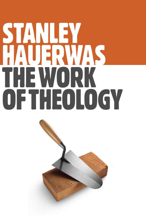This image is the cover for the book The Work of Theology