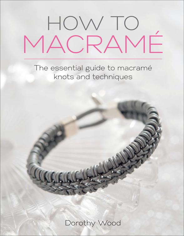 How to Macramé