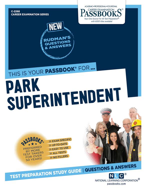 This image is the cover for the book Park Superintendent, Career Examination Series
