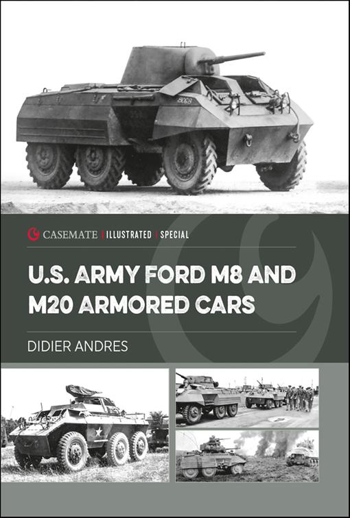 U.S. Army Ford M8 and M20 Armored Cars