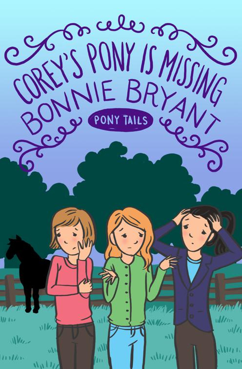 Corey&#x27;s Pony Is Missing, Pony Tails