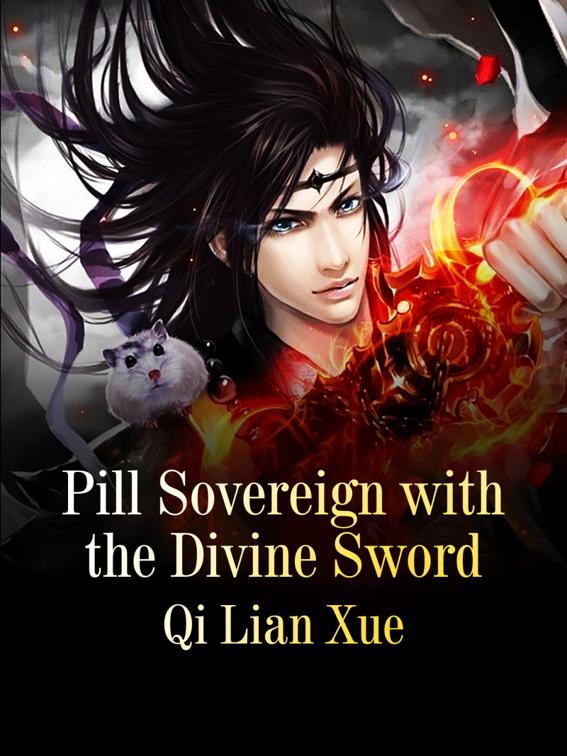 This image is the cover for the book Pill Sovereign with the Divine Sword, Volume 14