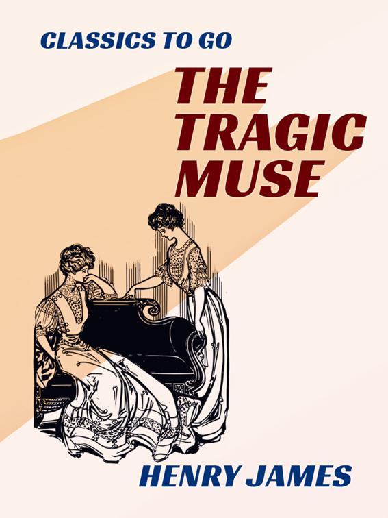 The Tragic Muse, Classics To Go