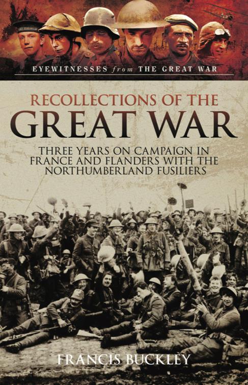 Recollections of the Great War, Eyewitnesses from The Great War