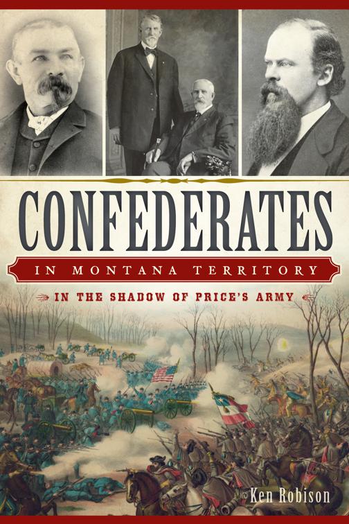 Confederates in Montana Territory, Civil War Series