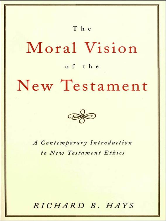 Moral Vision of the New Testament
