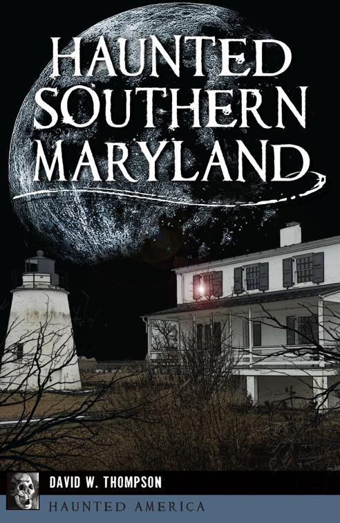 Haunted Southern Maryland, Haunted America