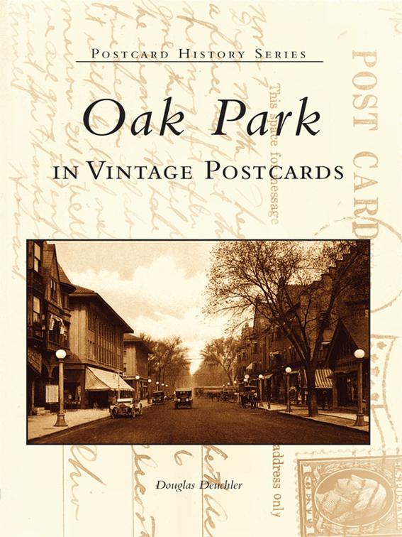 Oak Park in Vintage Postcards, Postcard History