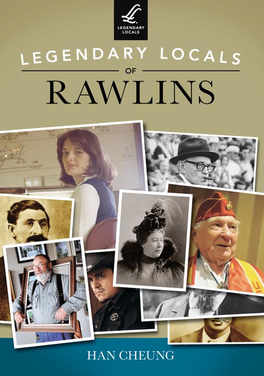 Legendary Locals of Rawlins, Legendary Locals