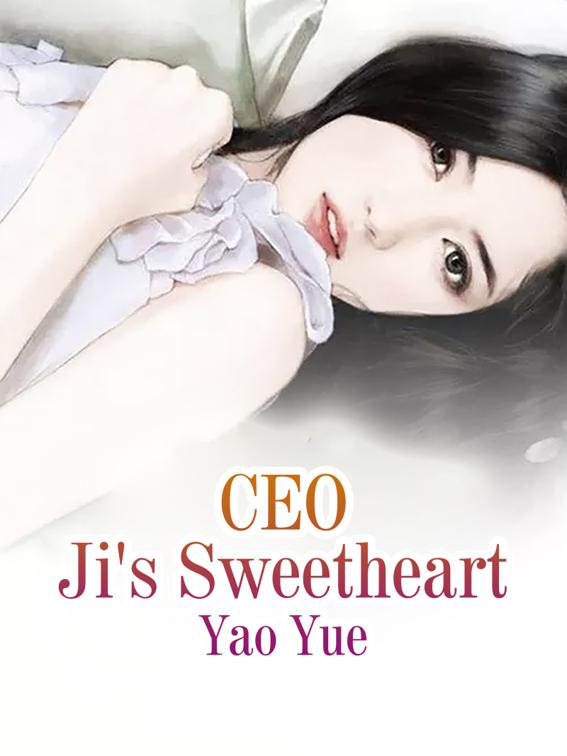 CEO Ji&#x27;s Sweetheart, Volume 3
