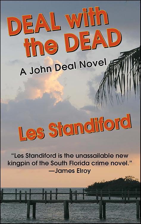 Deal with the Dead, John Deal Series