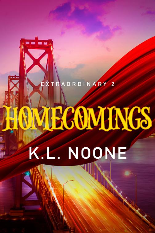 Extraordinary Book 2: Homecomings, Extraordinary