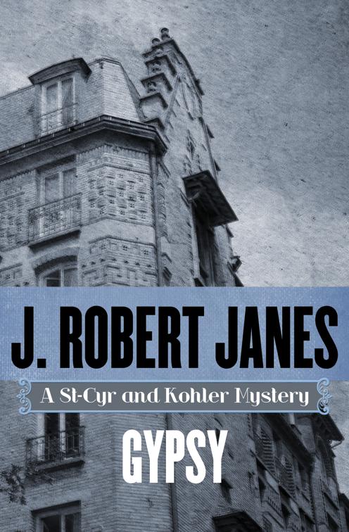 Gypsy, The St-Cyr and Kohler Mysteries