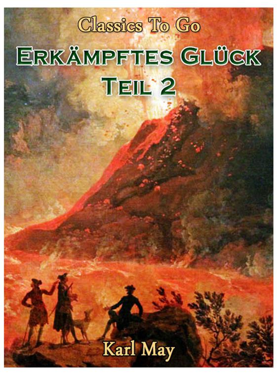 Erkämpftes Glück Teil 2, Classics To Go
