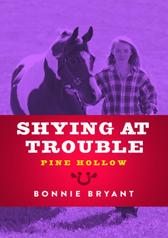 Shying at Trouble, Pine Hollow