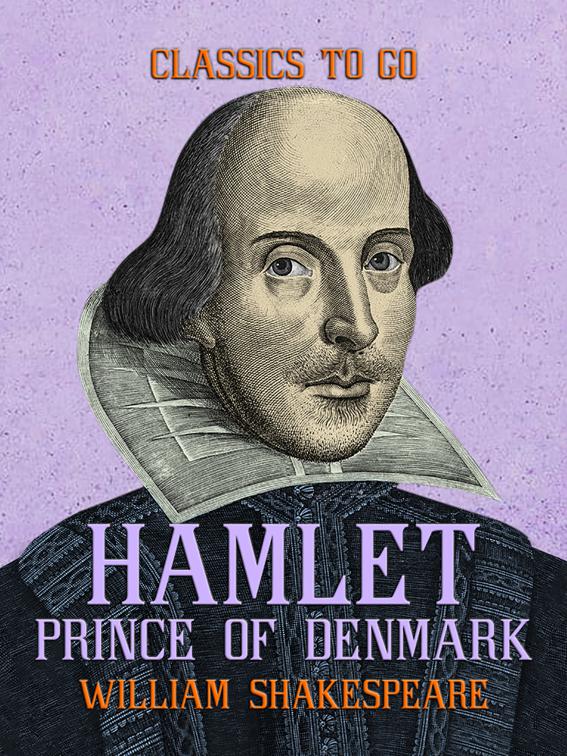 Hamlet, Prince of Denmark, Classics To Go