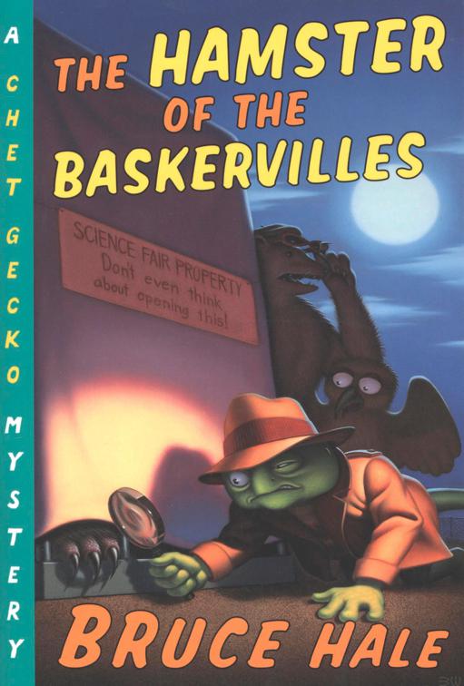 Hamster of the Baskervilles, The Chet Gecko Mysteries