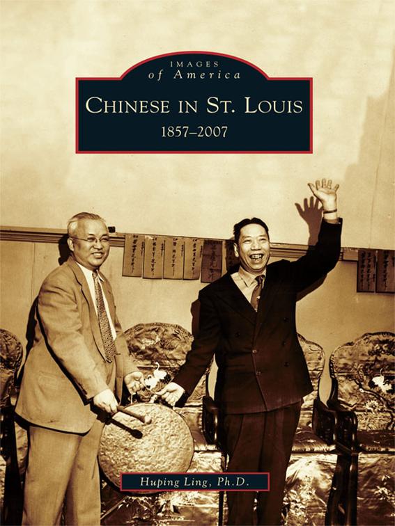 Chinese in St. Louis, Images of America