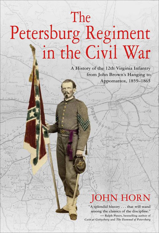Petersburg Regiment in the Civil War