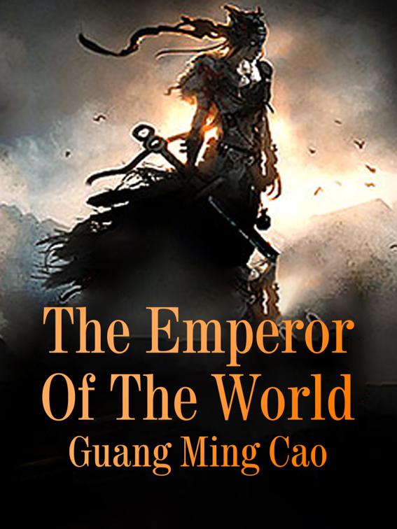 This image is the cover for the book The Emperor Of The World, Volume 22