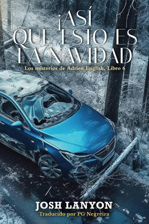 Así que esto es la Navidad, Los Misterios de Adrien English; 6